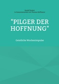 Cover: "Pilger der Hoffnung" - BoD - Books on Demand