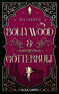 Cover: Bollywood & G&ouml;tterkult | Farbschnitt in der 1. Auflage - Alea Libris Verlag