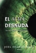 Cover: El alma desnuda - Joel Ogando B.