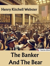 Enlarge image Cover: The Banker And The Bear - Passerino