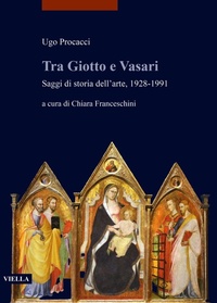Enlarge image Cover: Tra Giotto E Vasari - Viella Editrice