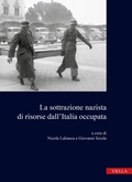 Cover: La Sottrazione Nazista Di Risorse Dall'italia Occupata - Viella Editrice