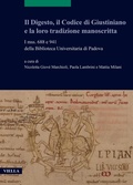 Cover: Il Digesto, Il Codice Di Giustiniano E La Loro Tradizione Manoscritta - Viella Editrice