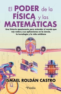 Abbildung von: El Poder de la Fisica Y Las Matematicas - Pinolia