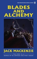 Cover: Blades and Alchemy (Sirtago and Poet, #1) - Rage Machine Books