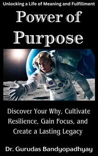 Abbildung von: Power of  Purpose - Gurudas Bandyopadhyay