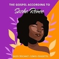 Cover: The Gospel According to Sasha Renee - DREAMSCAPE MEDIA