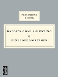 Cover: Daddy's Gone A-Hunting - Persephone Books