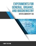 Cover: Experiments for General, Organic, and Biochemistry (Skyctc Chemistry 135) - Kendall/Hunt Publishing Company