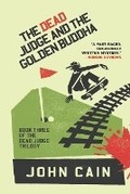 Cover: The Dead Judge and the Golden Buddha - John Cain