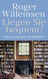 Abbildung von: Liegen Sie bequem? Vom Lesen und von Büchern - S. Fischer