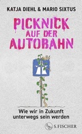 Cover: Picknick auf der Autobahn - S. Fischer