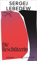 Cover: Die Besch&uuml;tzerin - S. Fischer