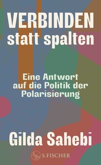 Abbildung von: Verbinden statt spalten - S. Fischer