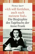 Cover: &raquo;Ich will fortleben, auch nach meinem Tod&laquo; - Fischer Taschenbuch