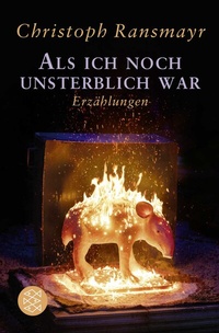 Abbildung von: Als ich noch unsterblich war - Fischer Taschenbuch