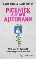 Cover: Picknick auf der Autobahn - S. Fischer