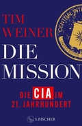 Bild: Die Mission - Die CIA im 21. Jahrhundert - S. Fischer