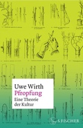 Cover: Pfropfung - Eine Theorie der Kultur - S. Fischer