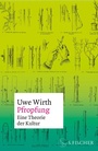 Cover: Pfropfung - Eine Theorie der Kultur - S. Fischer