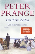 Cover: Herrliche Zeiten - Die Himmelsst&uuml;rmer - Fischer Taschenbuch