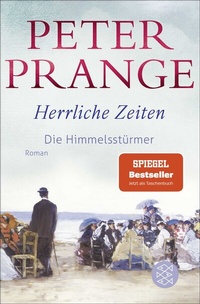 Abbildung von: Herrliche Zeiten - Die Himmelsstürmer - Fischer Taschenbuch