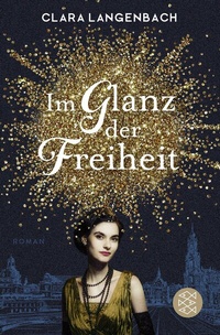 Abbildung von: Im Glanz der Freiheit - Fischer Taschenbuch