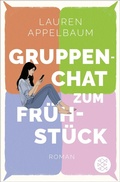 Abbildung von: Gruppenchat zum Frühstück - Fischer Taschenbuch