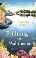 Cover: Rosenlund - Ein Fr&uuml;hling der Wahrheiten - Fischer Taschenbuch