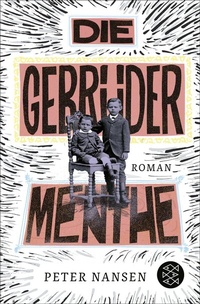 Abbildung von: Die Gebrüder Menthe - Fischer Taschenbuch