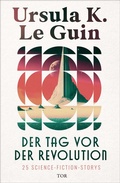 Cover: Der Tag vor der Revolution - FISCHER Tor