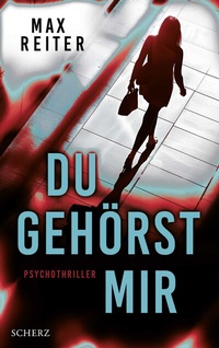 Abbildung von: Du gehörst mir - FISCHER Scherz