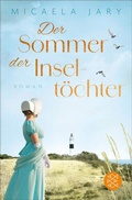Cover: Der Sommer der Inselt&ouml;chter - S. Fischer