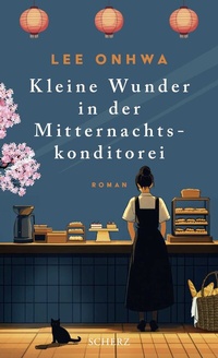 Abbildung von: Kleine Wunder in der Mitternachtskonditorei - FISCHER Scherz