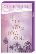 Bild: If You Stay Too Long - Fischer Taschenbuch
