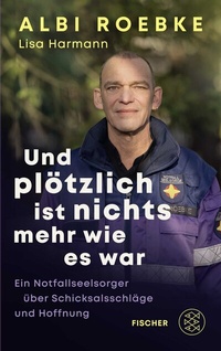 Abbildung von: Und plötzlich ist nichts mehr, wie es war - fischer