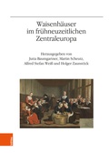 Cover: Waisenh&auml;user im fr&uuml;hneuzeitlichen Zentraleuropa - B&ouml;hlau
