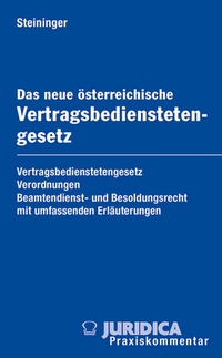 Abbildung von: Das neue österreichische Vertragsbedienstetengesetz - Manz
