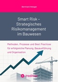 Cover: Smart Risk - Strategisches  Risikomanagement im Bauwesen - tredition