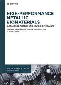 Enlarge image Cover: High-Performance Metallic Biomaterials - De Gruyter