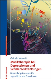 Abbildung von: Musiktherapie bei Depressionen und Schmerzerkrankungen - Ernst Reinhardt Verlag