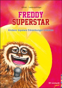 Abbildung von: Freddy Superstar - Ernst Reinhardt Verlag