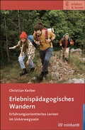 Cover: Erlebnisp&auml;dagogisches Wandern - Ernst Reinhardt Verlag