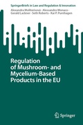 Cover: Regulation of Mushroom- and Mycelium-Based Products in the EU - Springer