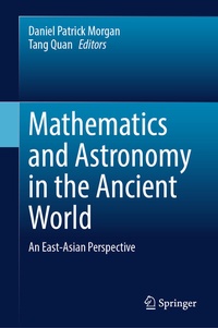 Abbildung von: Mathematics and Astronomy in the Ancient World - Springer