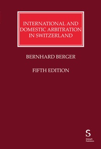 Abbildung von: International and Domestic Arbitration in Switzerland - Stämpfli Verlag