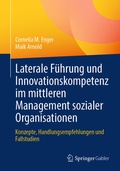 Cover: Laterale F&uuml;hrung und Innovationskompetenz im mittleren Management sozialer Organisationen - Springer Gabler
