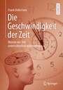 Cover: Die Geschwindigkeit der Zeit - Springer