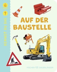 Abbildung von: Kennst du das? Auf der Baustelle - Fischer Sauerländer Duden
