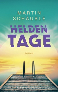Abbildung von: Heldentage - FISCHER Sauerländer